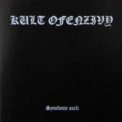 Kult Ofenzivy : Symfonie Oceli